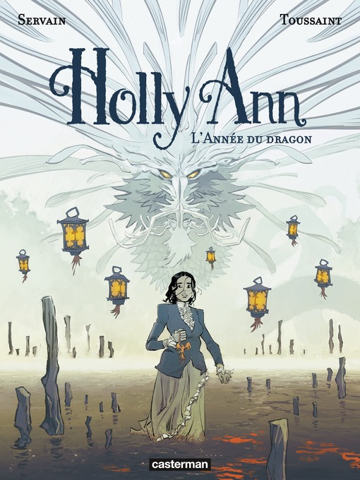 Title details for Holly Ann (Tome 4)--L'Année du dragon by Servain - Available